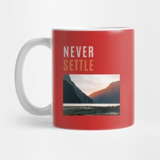 Never Settle with Scenery Mug